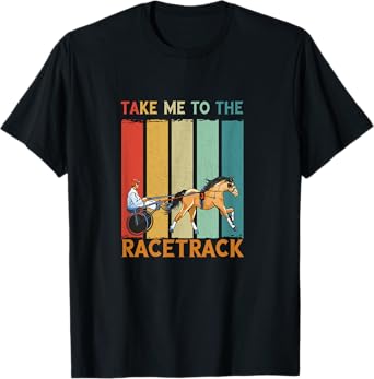 Retro Take Me To Track Trotter Equitation Harness Racing T-Shirt
