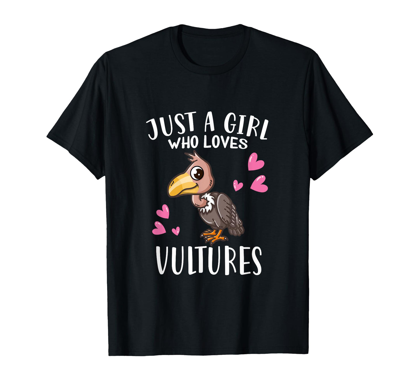 Funny Vulture Lovers Just A Girl Who Loves Vultures T-Shirt