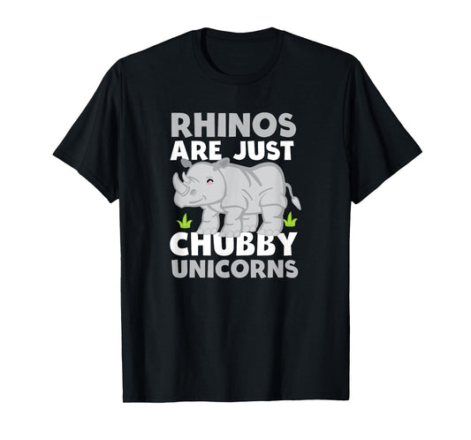 Rhinos Are Just Chubby Unicorns Funny T Shirt T-Shirt
