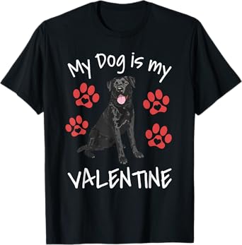 My Dog Is My Valentine Funny Black Lab Cute Dog Paw Hearts T-Shirt