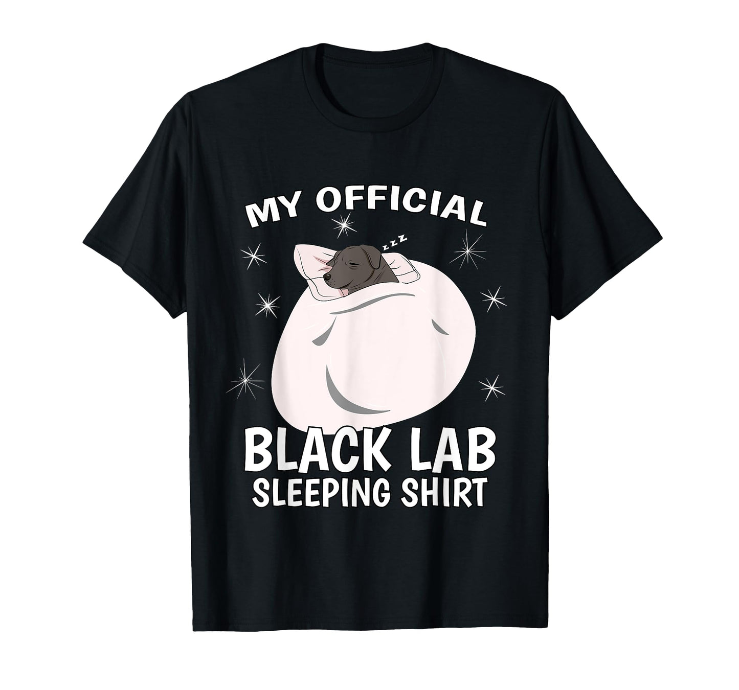 My Official Sleeping Shirt PJ Pajama Top Black Lab Labrador T-Shirt