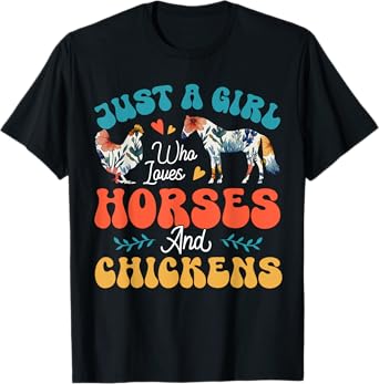 A Girl Loves Horses And Chicken Colourful Floral Farmer Lover T-Shirt