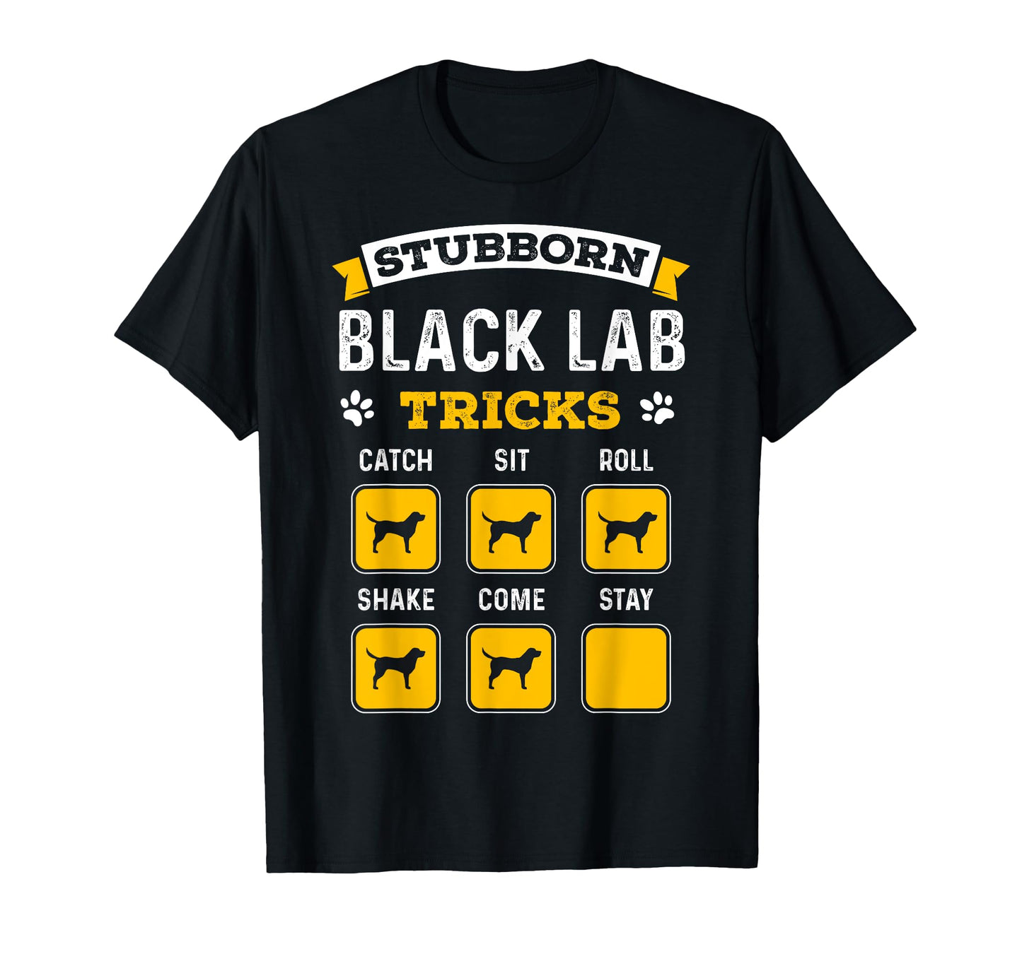 Stubborn Black Lab Tricks Funny Gifts for Black Labrador T-Shirt