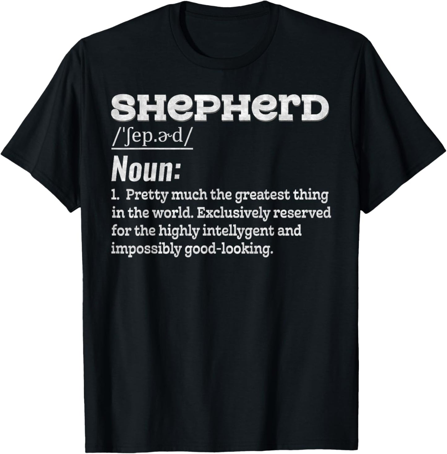 German Shepherd Definition Funny Shepherd Dog Owner Lover T-Shirt