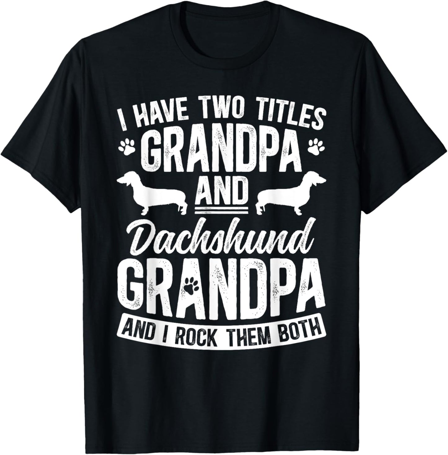 Grandpa And Dachshund Grandpa Of A Dachshund Grandfather T-Shirt