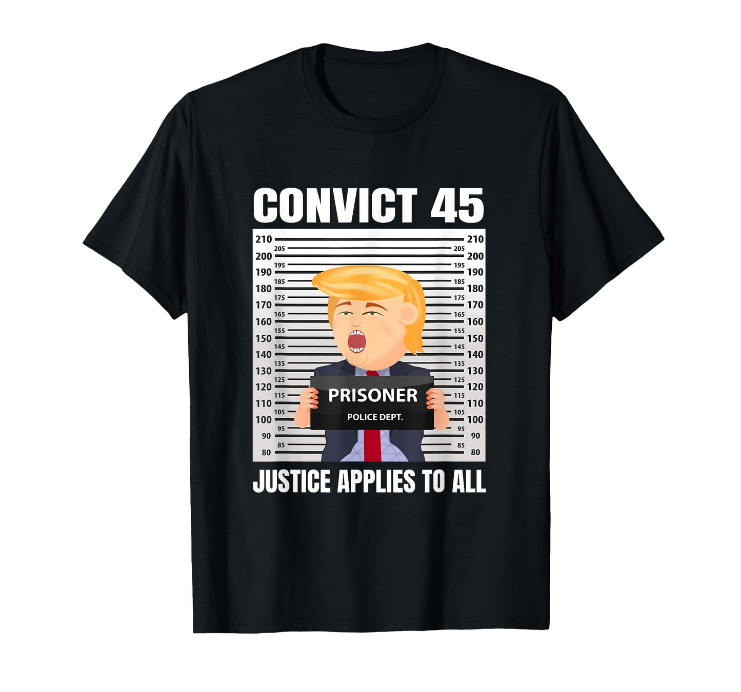 Convict 45 No One Is Above The Law T-Shirt