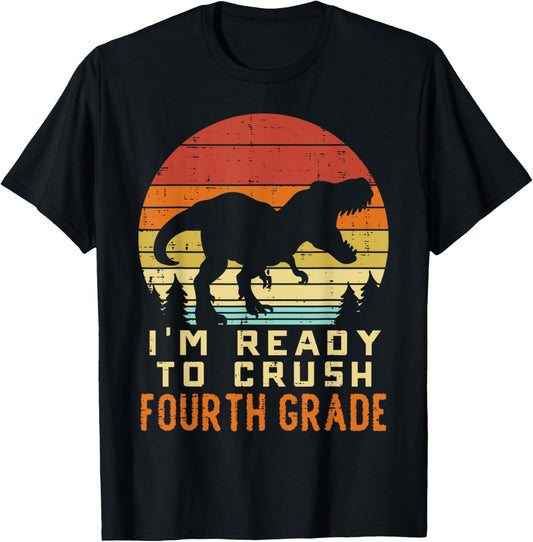 Im Ready To Crush 4th Fourth Grade Dinosaur Back School Boys T-Shirt