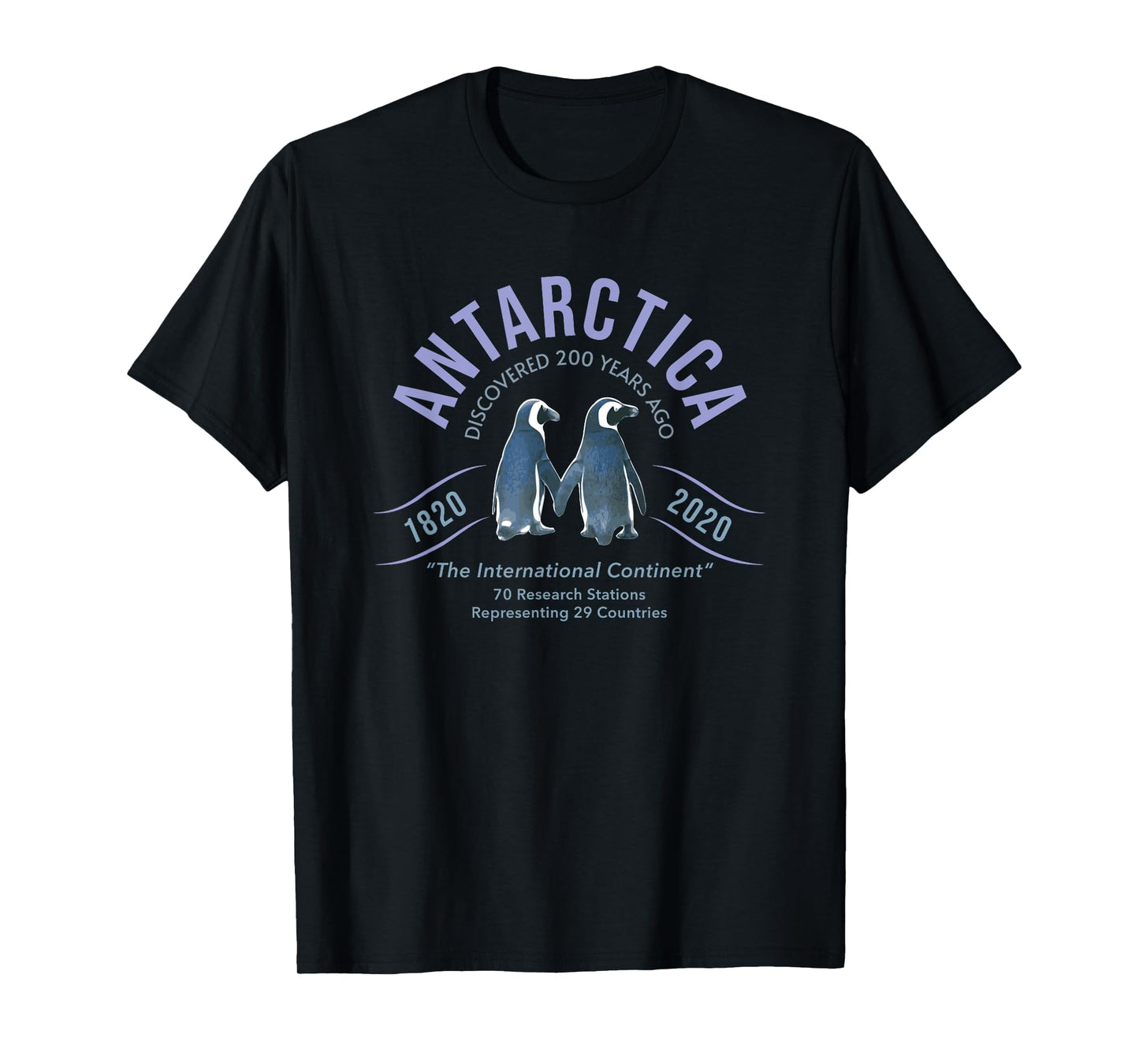 Antarctica Discovered 200 Years Ago Researchers Penguins T-Shirt