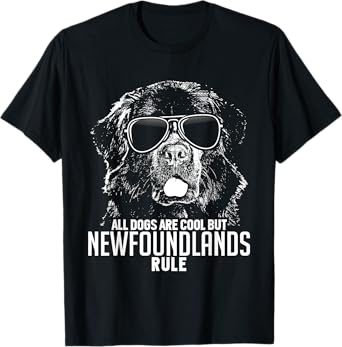 Dogs are Cool But Newfoundlands Rule Funny T-Shirt