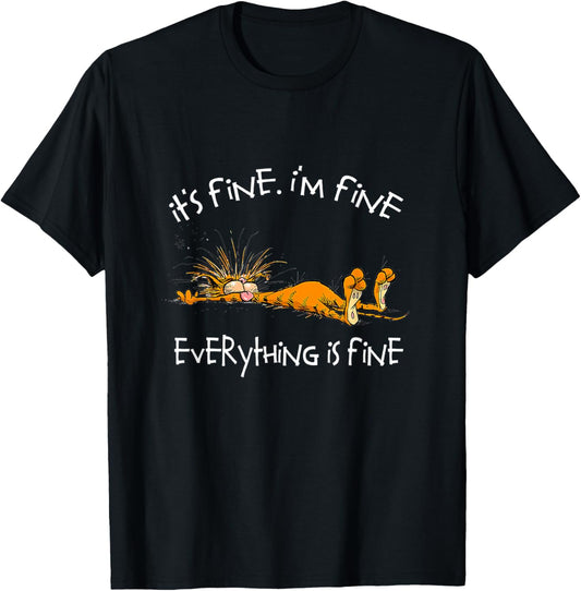 It's Fine I'm Fine Everything Is Fine Funny Cat Lover T-Shirt