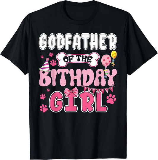 Godfather Of The Birthday Girl Dogs Paw Theme Family Party T-Shirt