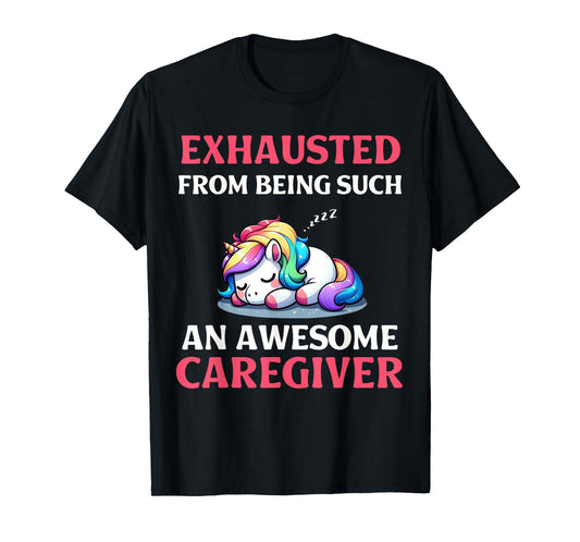 Funny Caregiver Exhausted Sleeping Unicorn Healthcare Worker T-Shirt
