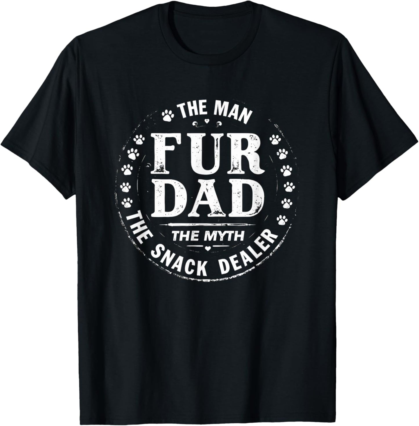Dealer Fur Dad Funny Cat Dog Father 0CTC0M T-Shirt
