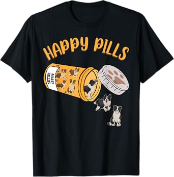 Happy Pills Border Collie Dog Lover T-Shirt