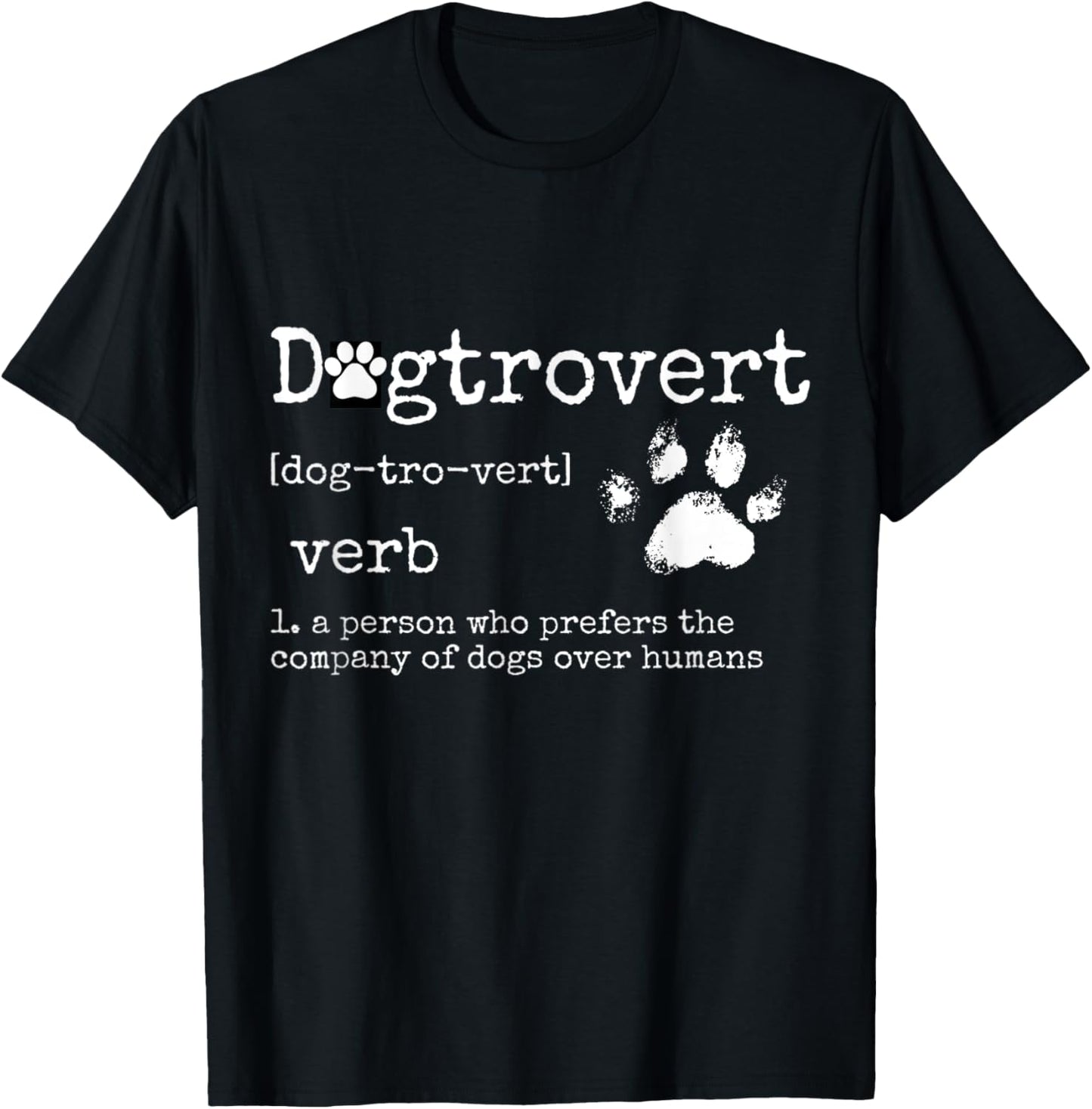Dogtrovert Definition, Funny Dog Shirts For Women Men, Dog T-Shirt