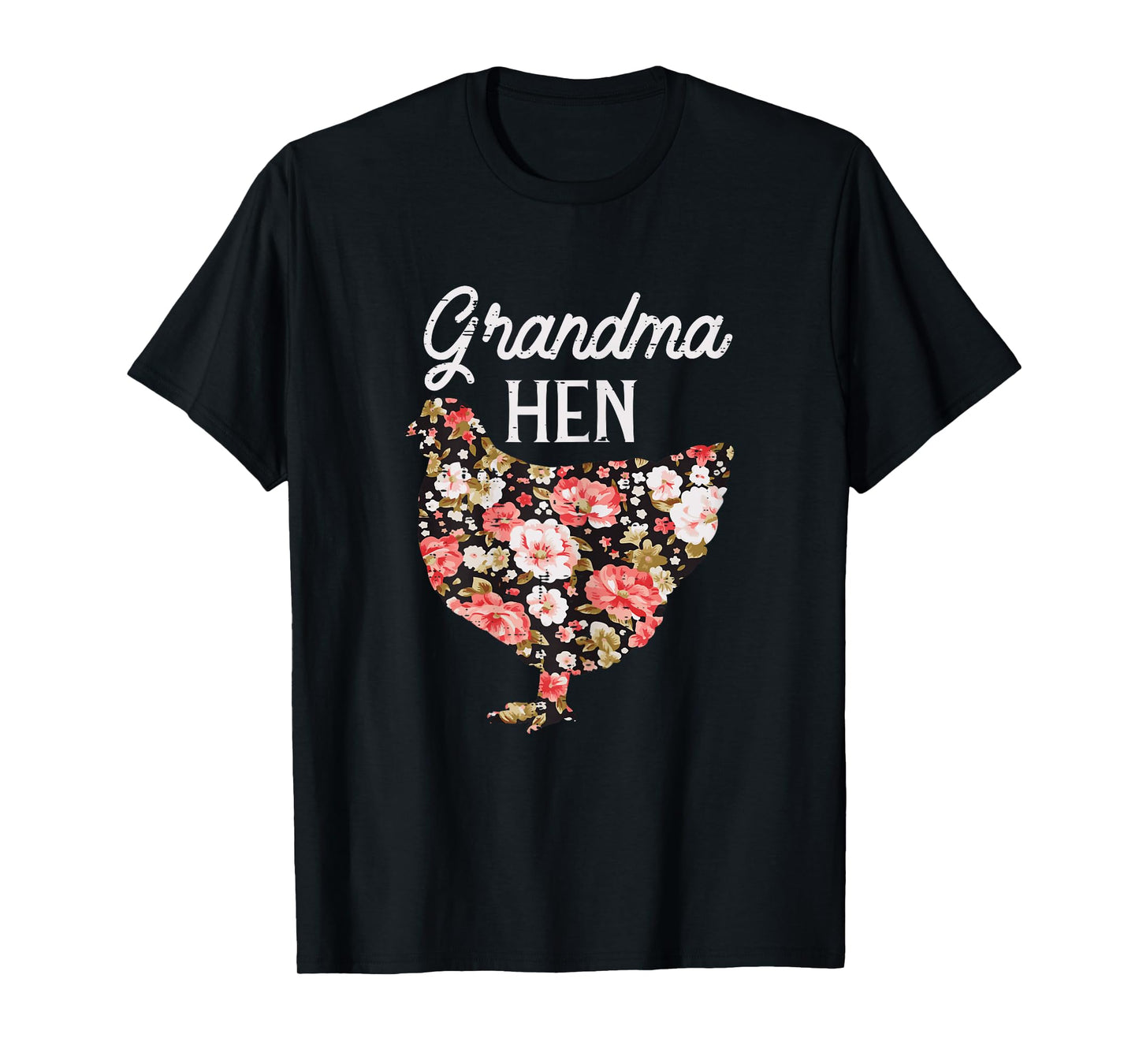Grandma Hen Flowers Mothers Day Farm Chicken Nana Mimi Women T-Shirt