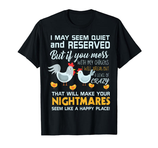 Chicken Farmer Gifts Funny Don't Mess With My Chickens T-Shirt