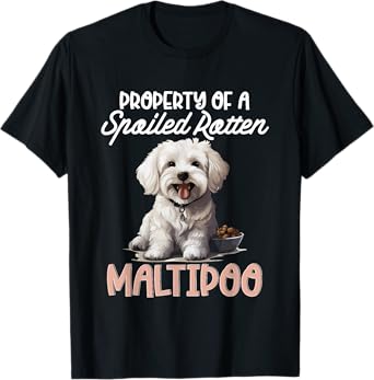 Maltipoo Dog Breed Pet Property of a spoiled rotten Maltipoo Men Women Girls Kids T-Shirt
