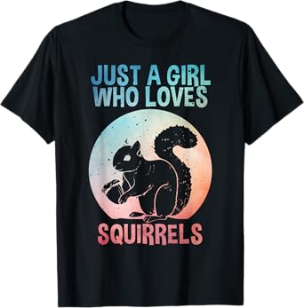 Funny Squirrel Designs For Girls Women Mom Chipmunk Lovers T-Shirt