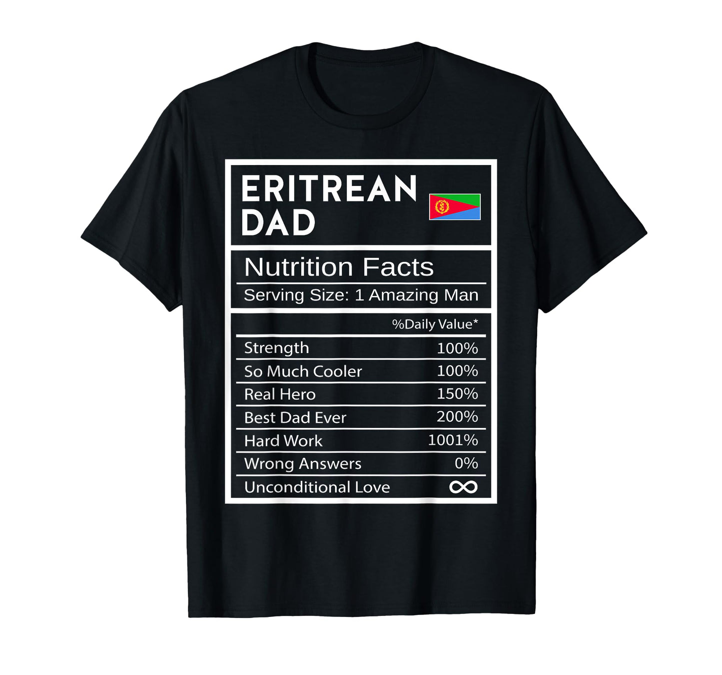 Eritrean Dad Nutrition Facts National Pride Gift For Dad T-Shirt