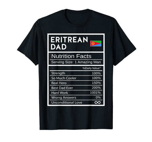 Eritrean Dad Nutrition Facts National Pride Gift For Dad T-Shirt