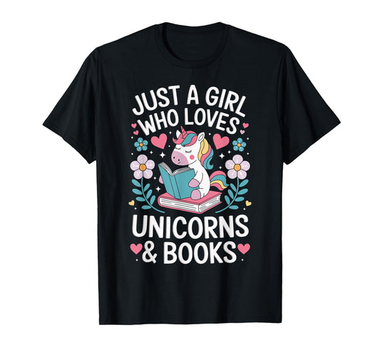 Just a Girl Who Loves Unicorns and Books T-Shirt