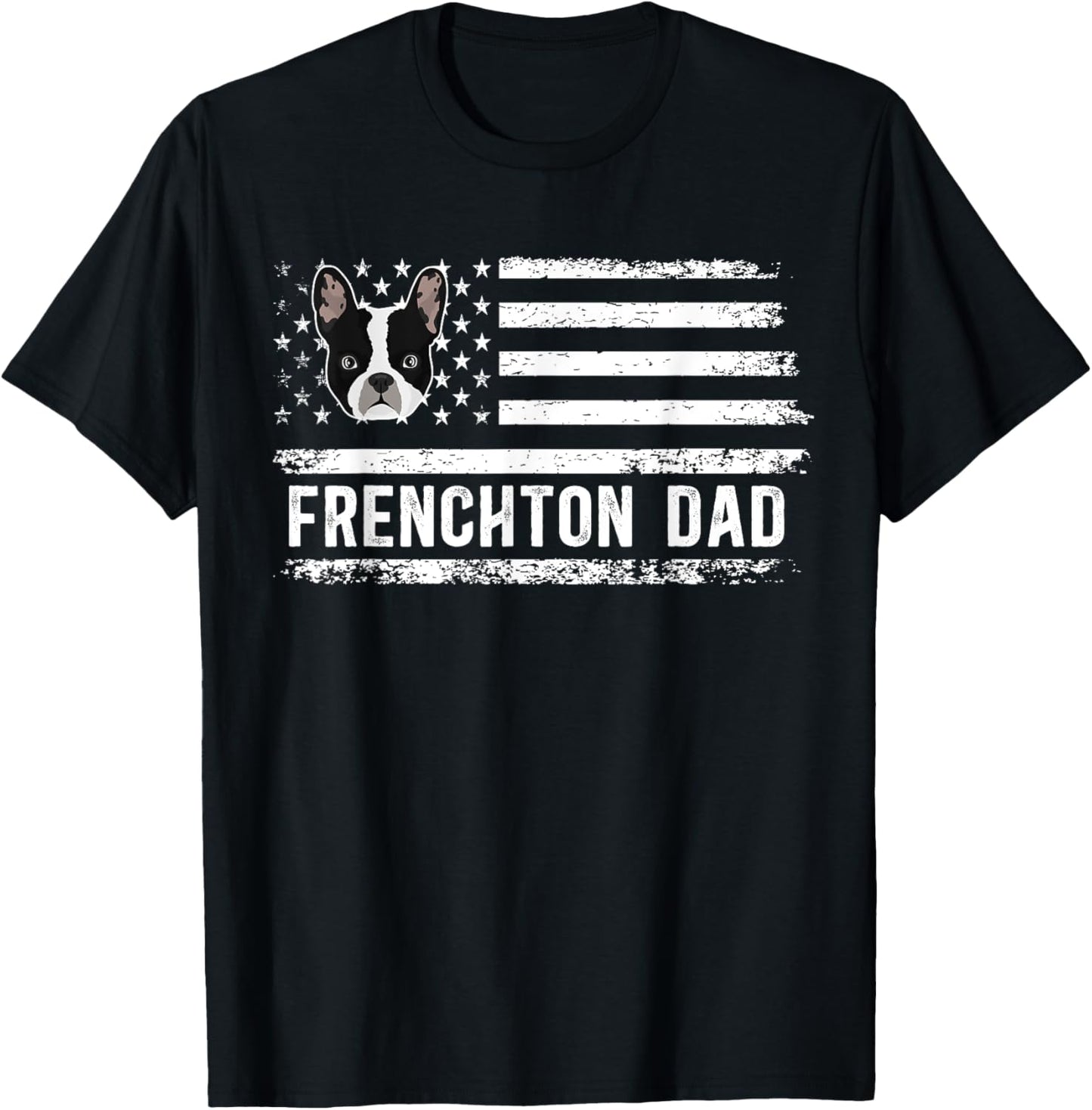 Frenchton Dad American Flag Frenchton Owner T-shirt