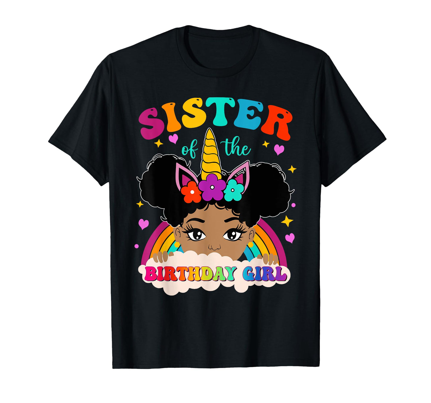 Sister of The Birthday Girl Rainbow Afro Melanin Unicorn T-Shirt