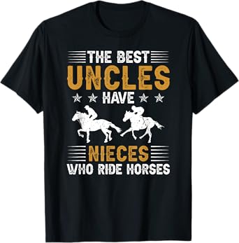 The Best Uncles Horse Show Uncle Equestrian Uncle T-Shirt