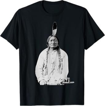 Sitting Bull Native American Indian Chief Lakota Sioux Gift T-Shirt
