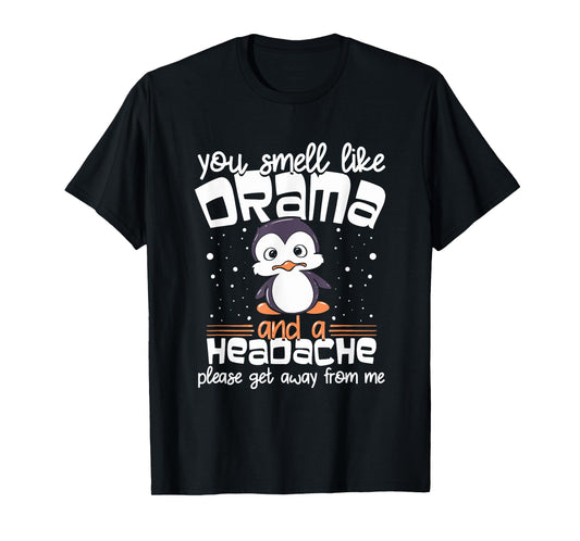 Funny Penguin Drama and Headache Design for Introverts T-Shirt
