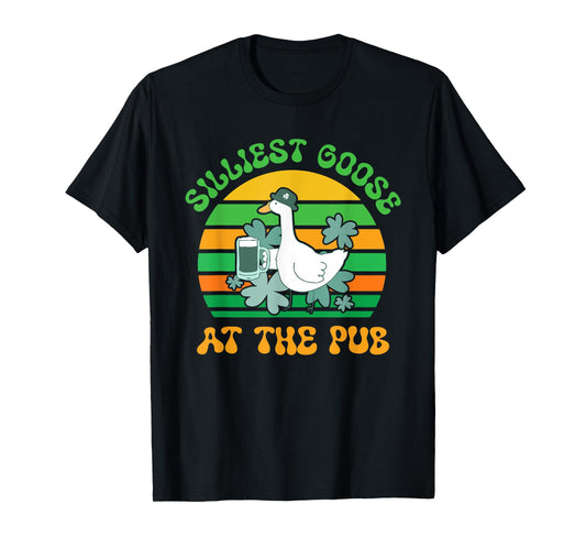 Silliest Goose At The Pub Design T-Shirt