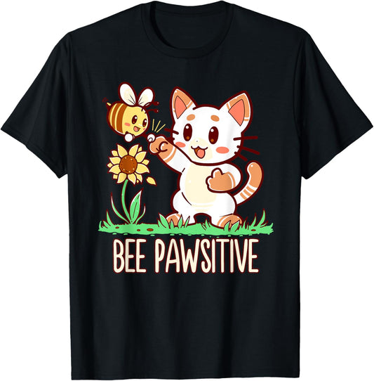 Bee Pawsitive Cat and Bumble Bee Pun T-Shirt