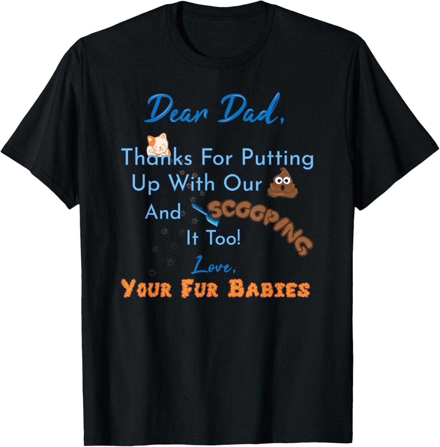 From Fur Babies for Father - Father's Day Cat Dad T-Shirt