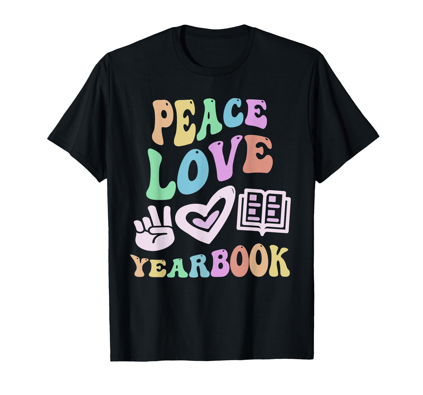 PEACE LOVE YEARBOOK Retro Editor Teacher Groovy School T-Shirt