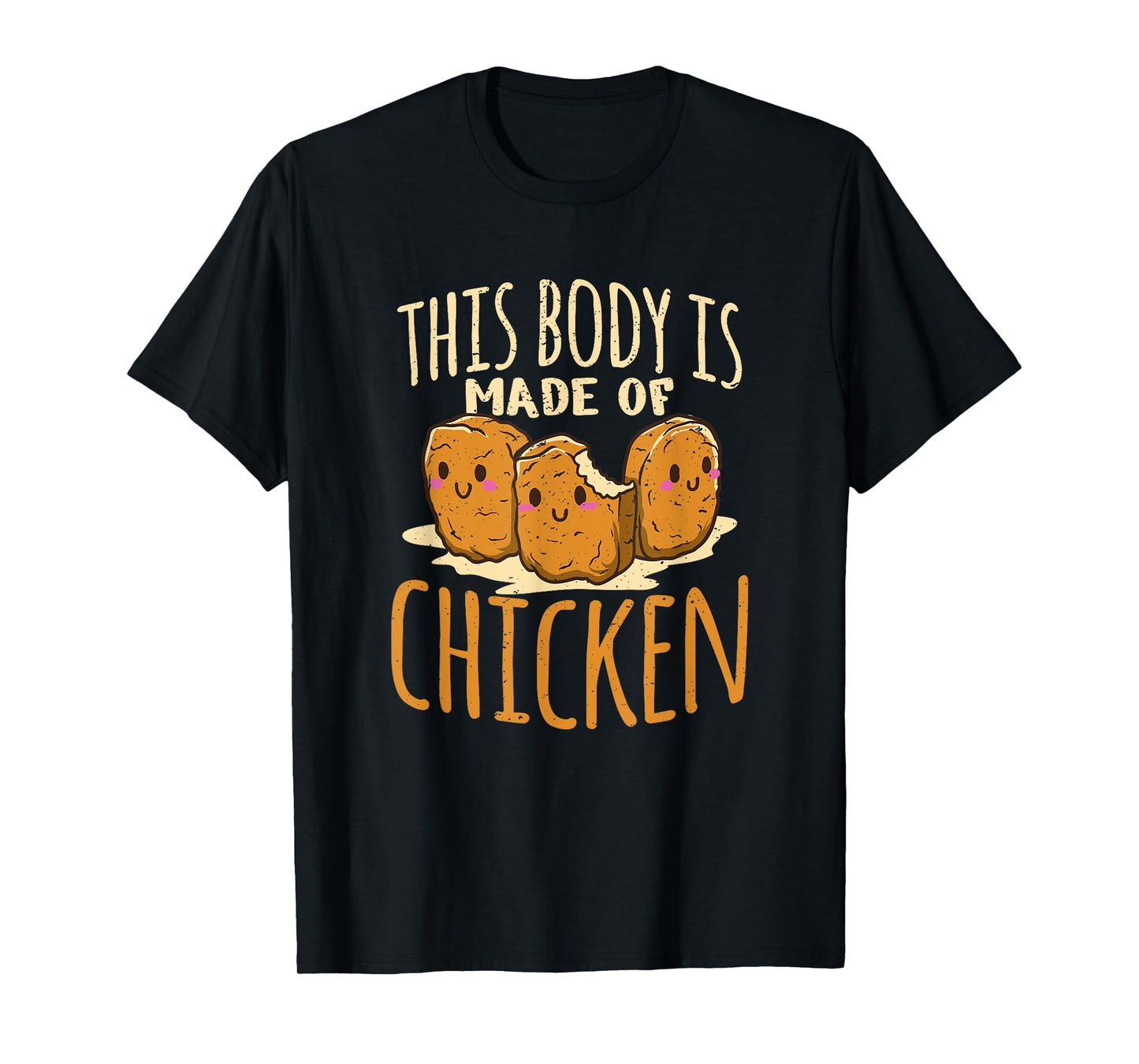 Chicken nuggets chicken chicken fast food funny saying T-Shirt