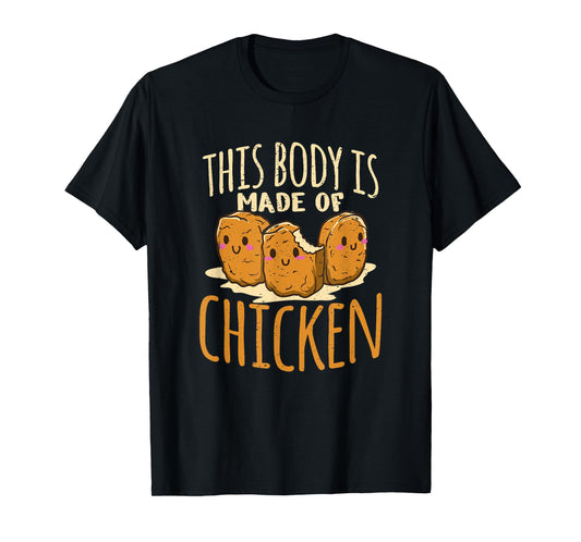 Chicken nuggets chicken chicken fast food funny saying T-Shirt