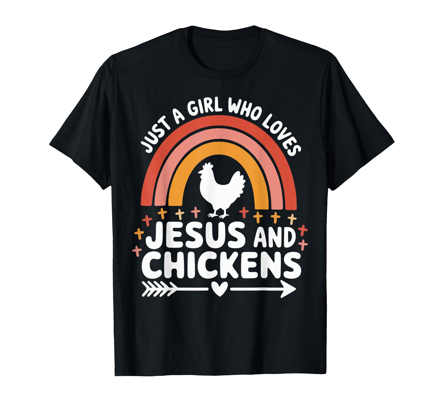 Just A Girl Who Loves Jesus And Chickens T-Shirt