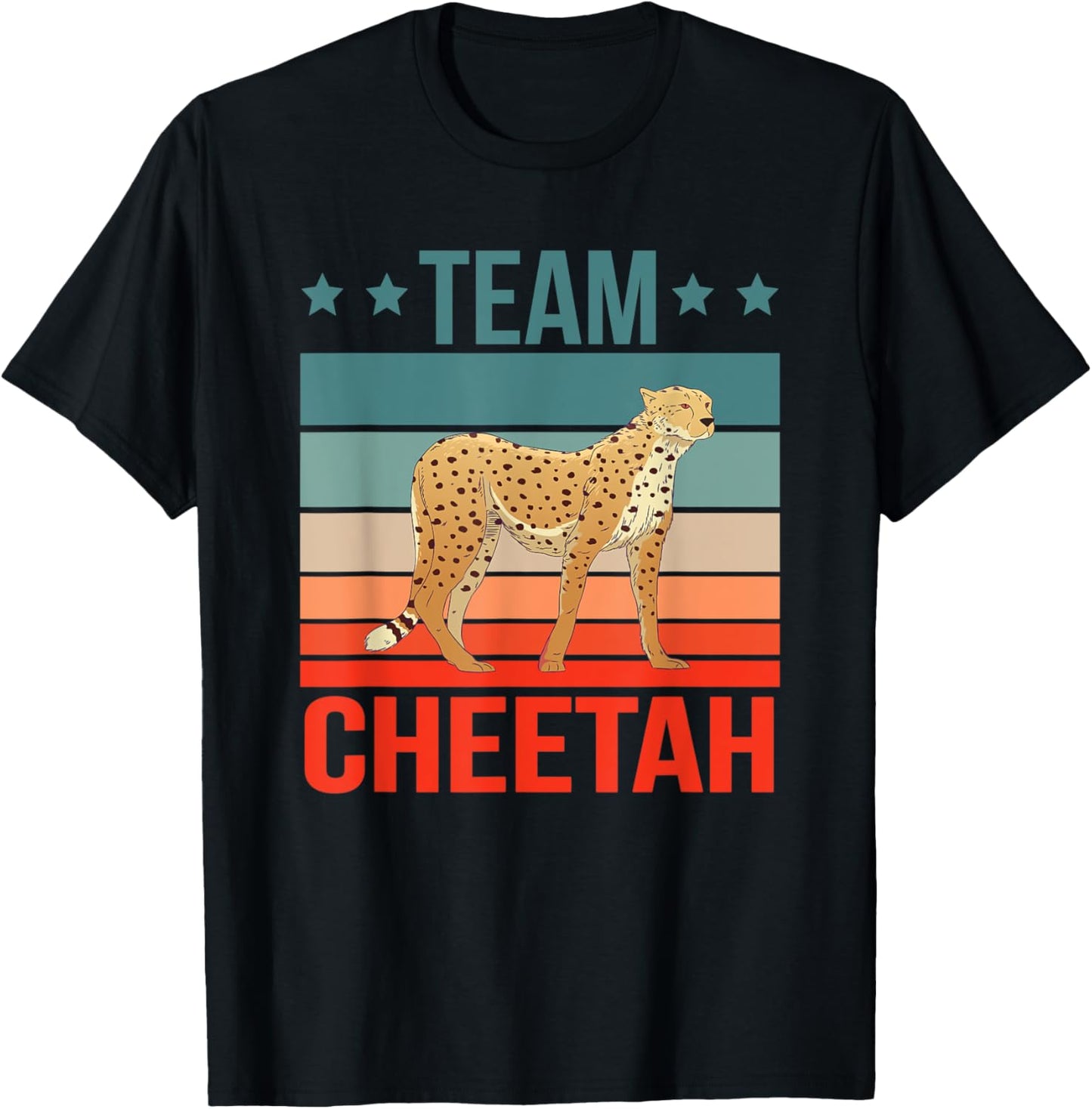 Team Cheetah Quote Wildcat Cat Cheetah T-Shirt