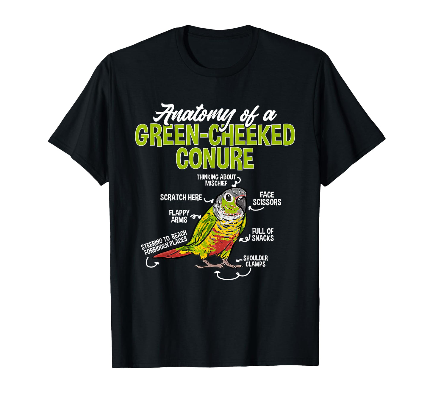 Green Cheek Conure Parrot Anatomy Of A Green-Cheeked Conure T-Shirt