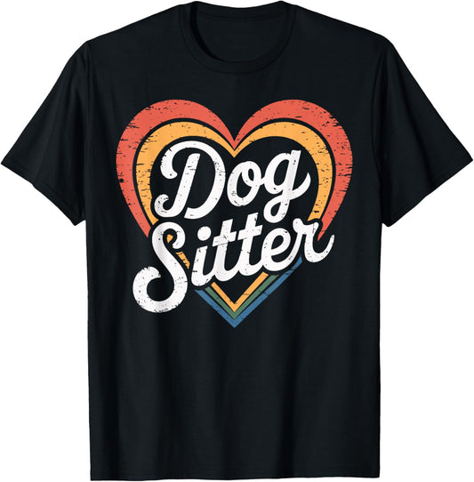 Dog Sitter Dog Sitting Pet Sitter T-Shirt