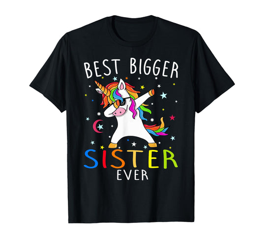 Best Bigger Sister Ever Unicorn T-Shirt