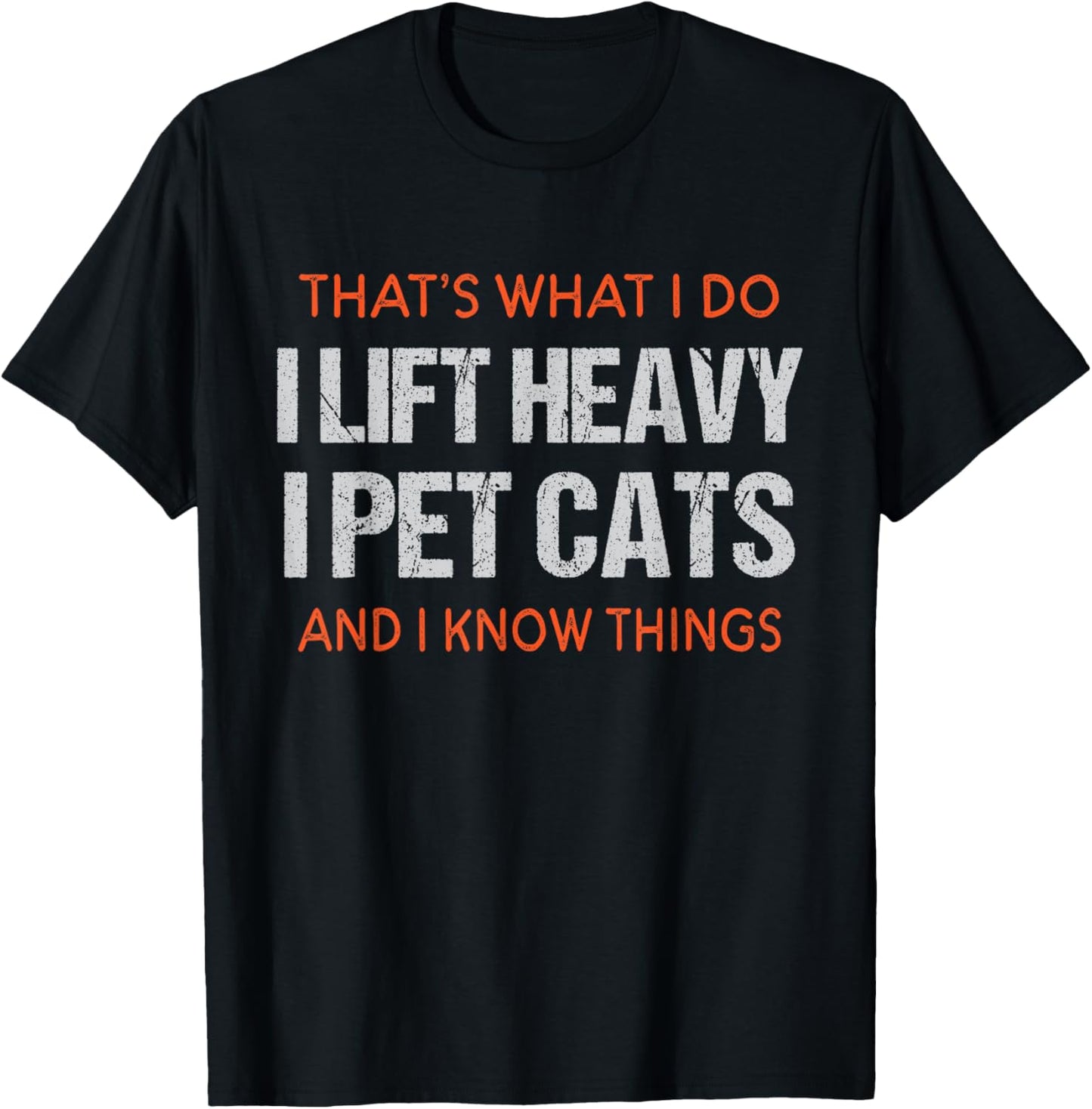 Funny Gym Workout Weightlifting Cat Animal Themed Saying T-Shirt