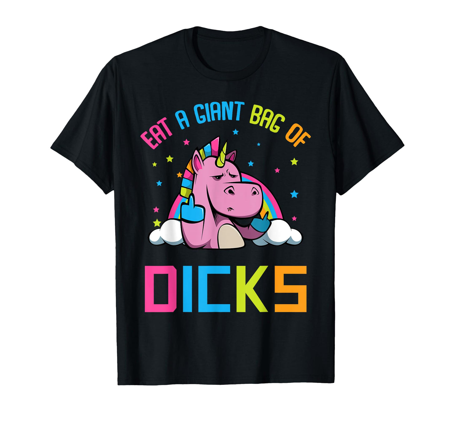 Eat A Giant Bag of Dicks Tee Funny Unicorn T-Shirt