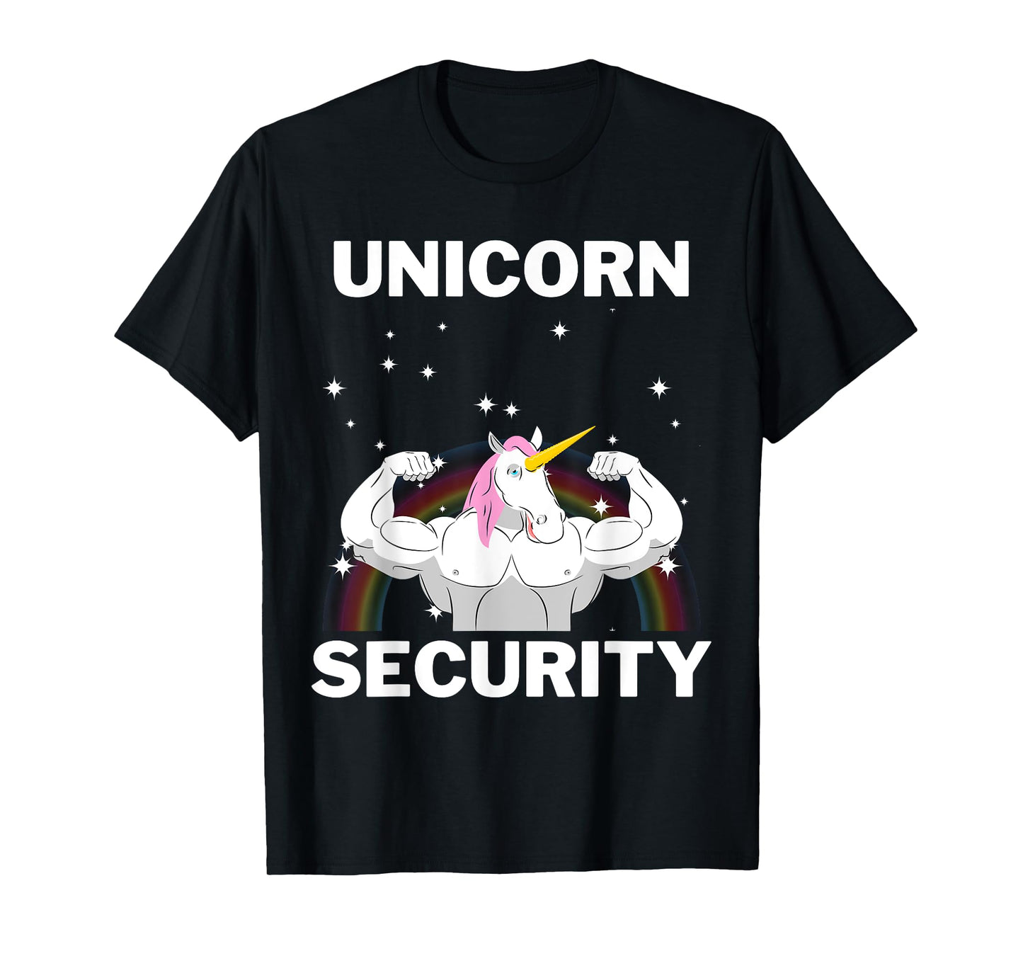 Unicorn Security Funny Gift Buff Strong T-Shirt