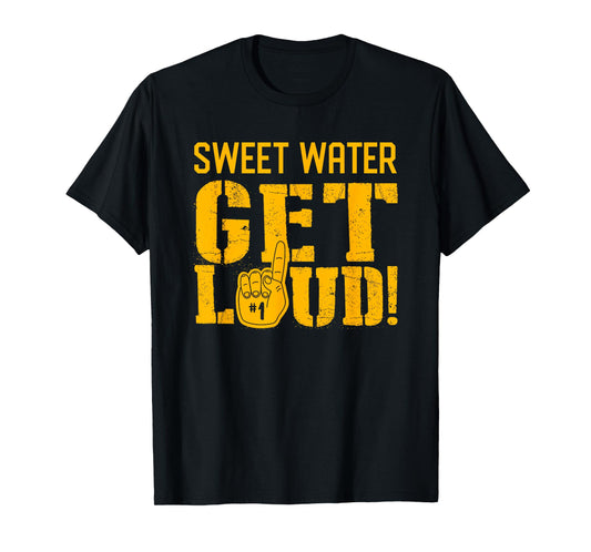 Sweet Water High School Get Loud! T-Shirt