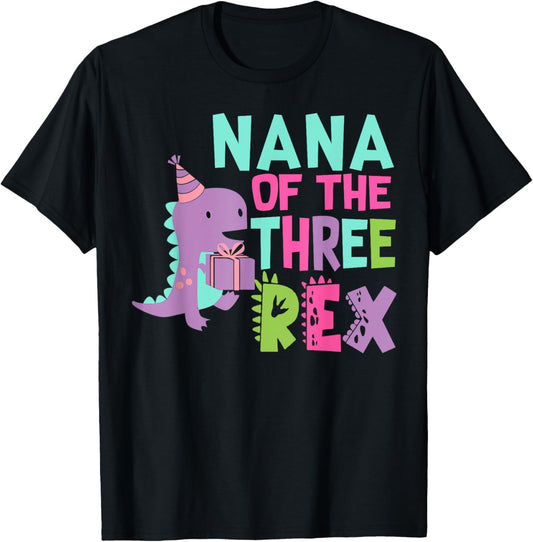Nana of the Three Rex Birthday Dinosaur Family Matching T-Shirt
