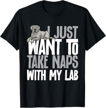 Silver Labrador Retriever Take Naps With My Lab Silver Lab T-Shirt