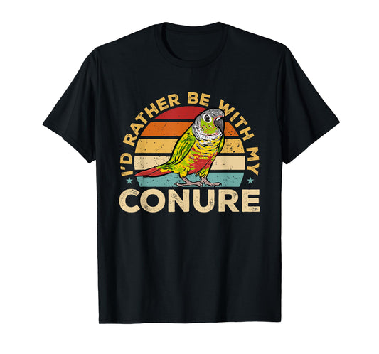 Green Cheek Conure Retro I'd Rather Be With My Conure T-Shirt