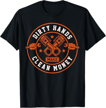 Vintage Dirty Hands Make Clean-Money Funny Mechanic Gifts T-Shirt